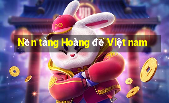 Nền tảng Hoàng đế Việt nam