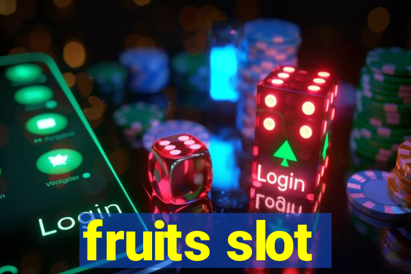 fruits slot