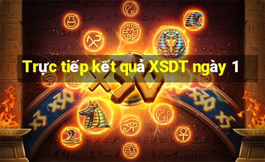 Trực tiếp kết quả XSDT ngày 1