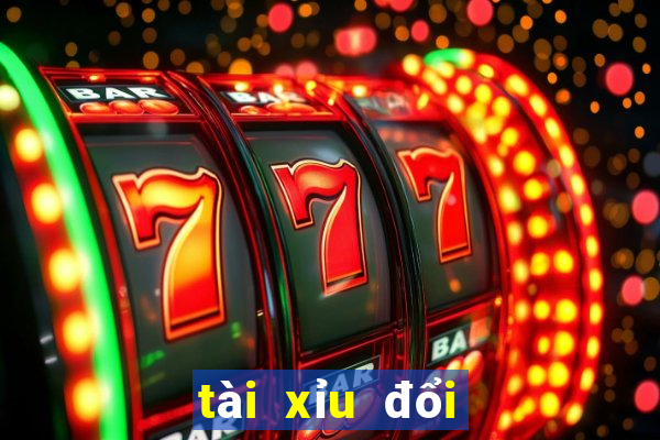 tài xỉu đổi thưởng 2020