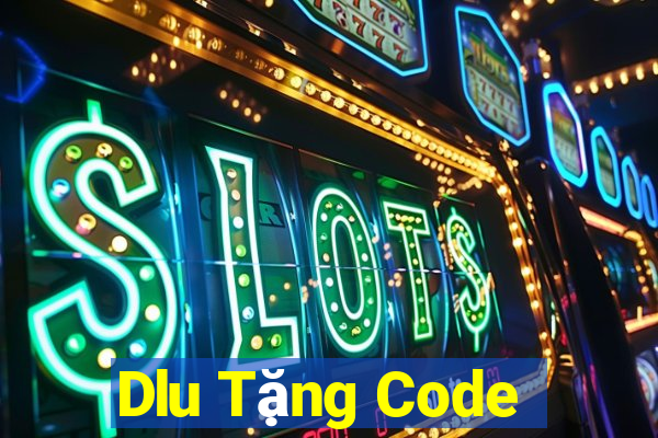 Dlu Tặng Code