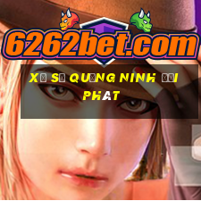 xổ số quảng ninh đại phát