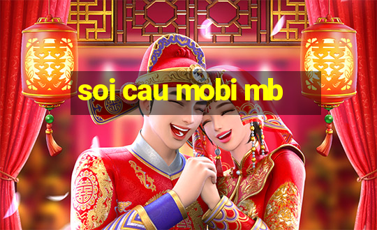 soi cau mobi mb