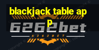 blackjack table app