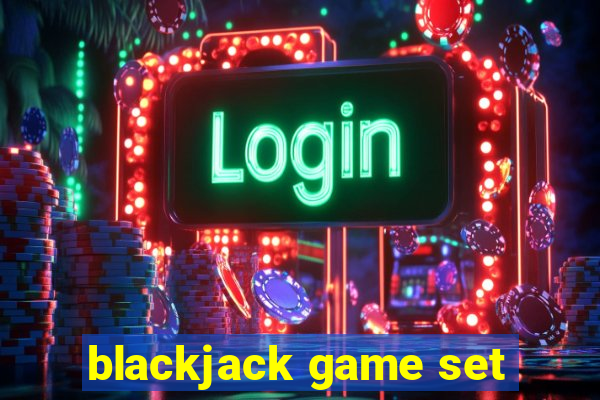 blackjack game set