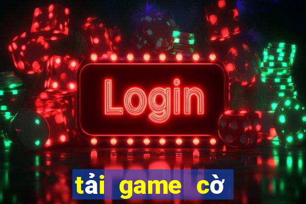 tải game cờ tướng về máy tính