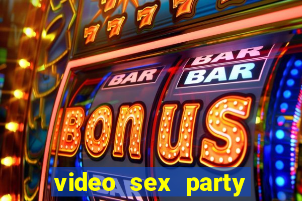 video sex party night club