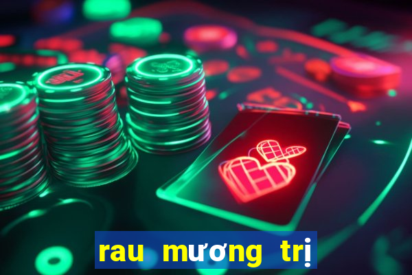 rau mương trị dạ dày