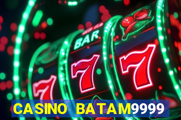 CASINO BATAM9999 ROYAL CASINO(D SPORT)