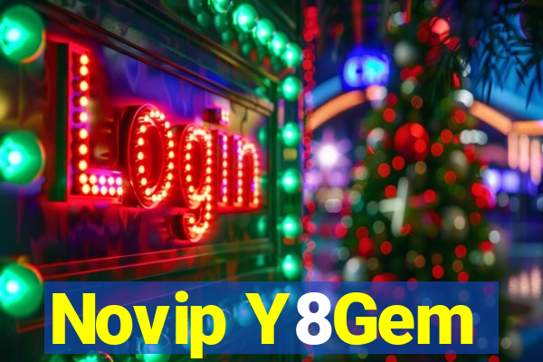 Novip Y8Gem