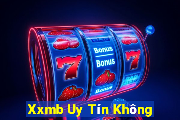 Xxmb Uy Tín Không