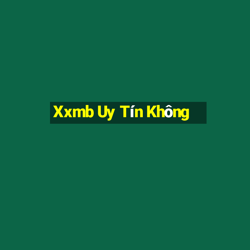 Xxmb Uy Tín Không