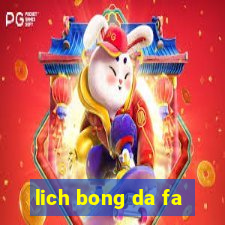 lich bong da fa