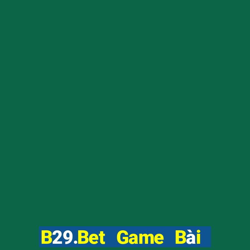 B29.Bet Game Bài Fa88 Apk