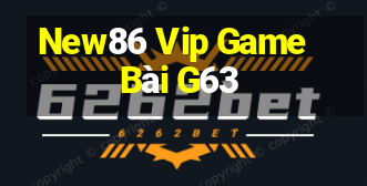 New86 Vip Game Bài G63