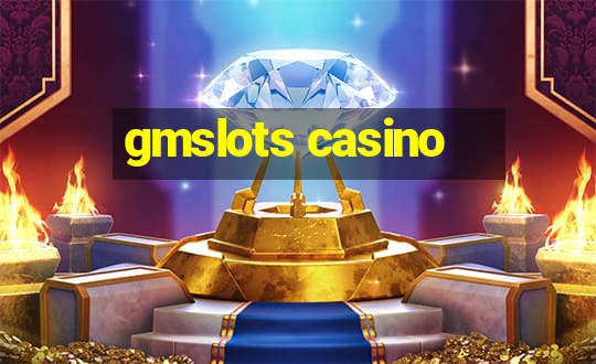 gmslots casino