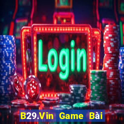 B29.Vin Game Bài Mèo Nổ