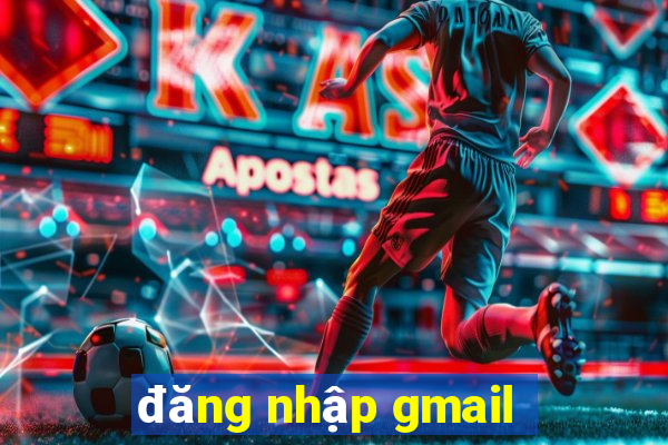 đăng nhập gmail