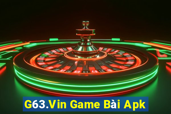 G63.Vin Game Bài Apk