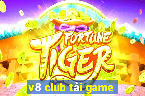 v8 club tai game