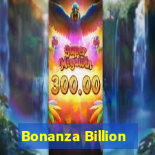 Bonanza Billion