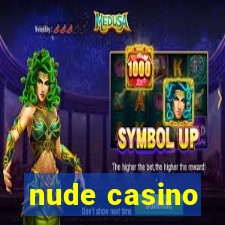 nude casino