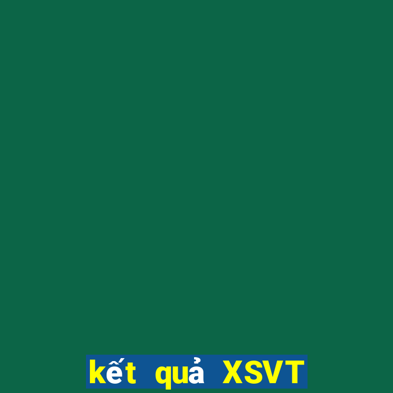 kết quả XSVT ngày 6