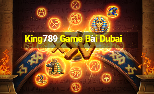 King789 Game Bài Dubai