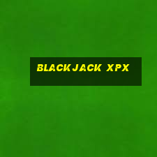 blackjack xpx