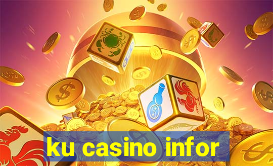 ku casino infor