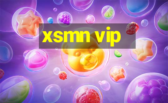 xsmn vip