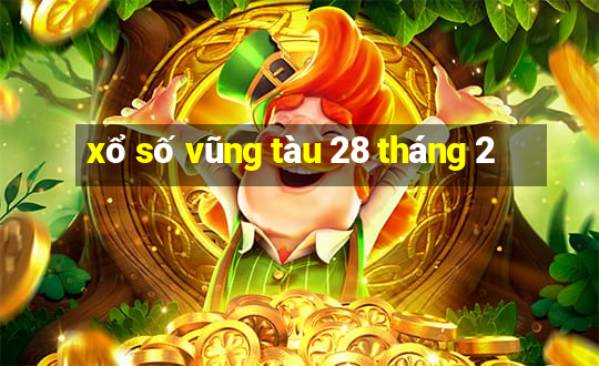 xổ số vũng tàu 28 tháng 2