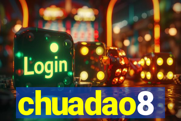 chuadao8