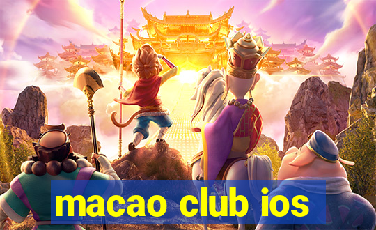 macao club ios