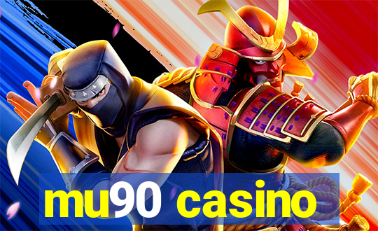 mu90 casino