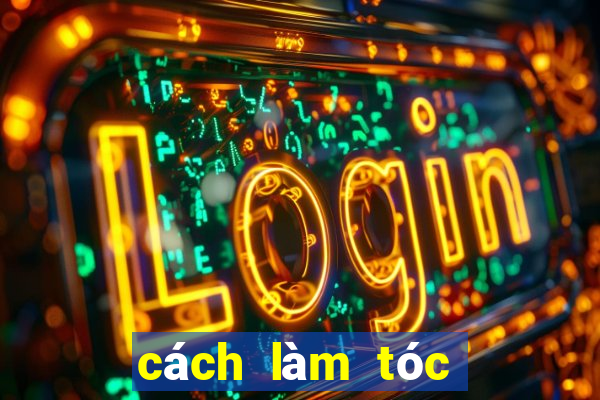 cách làm tóc bớt bết