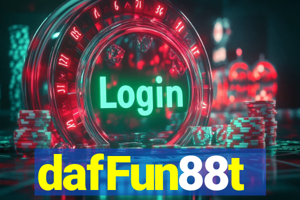 dafFun88t