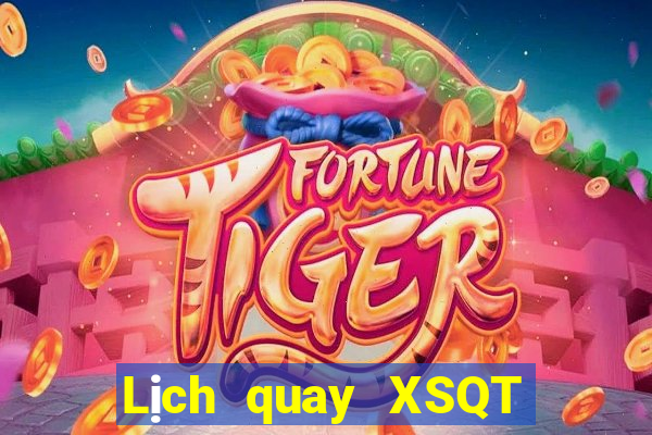 Lịch quay XSQT ngày 24