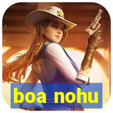 boa nohu