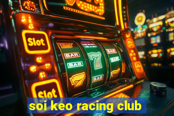 soi keo racing club