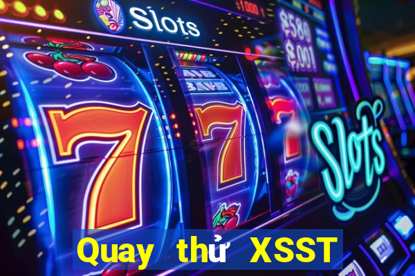 Quay thử XSST ngày 3