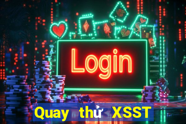 Quay thử XSST ngày 3