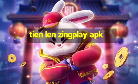 tien len zingplay apk