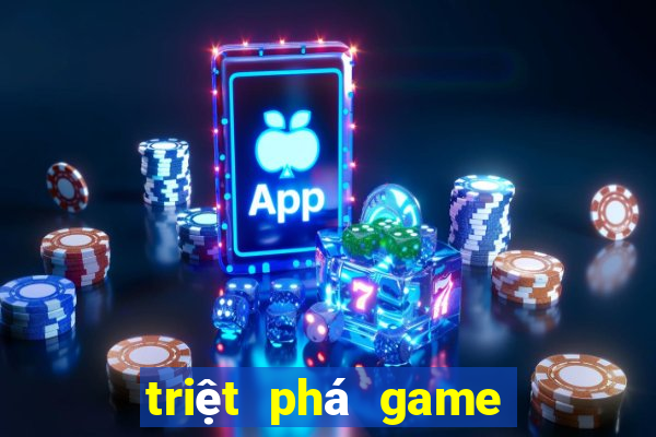 triệt phá game bài online