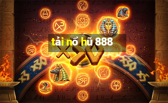 tải nổ hũ 888