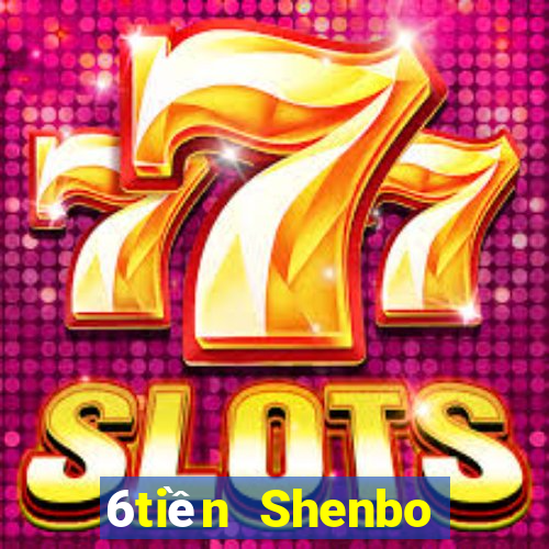 6tiền Shenbo Shenbo Trang chủ