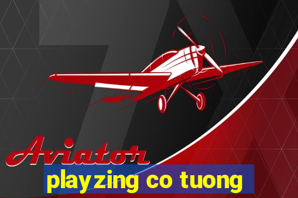 playzing co tuong