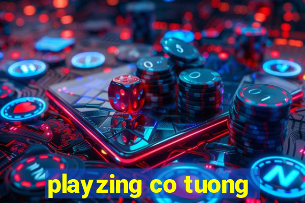 playzing co tuong