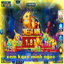 xem kqxs minh ngoc