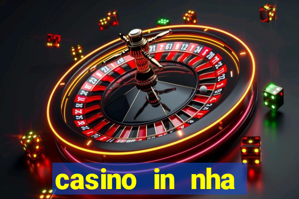 casino in nha trang vietnam